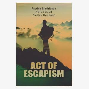Act Of Escapism (E-Book)