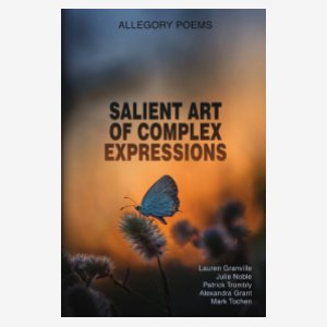 Saliant Art Of Complex Expressions : allegory poems
