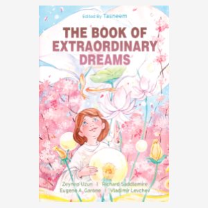 The Book Of Extraordinary Dreams