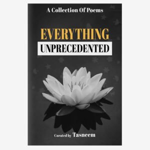 Everything Unprecedented