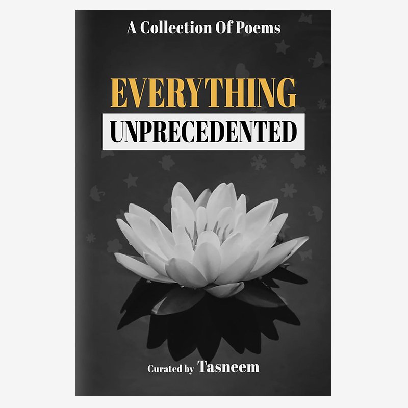 Everything Unprecedented